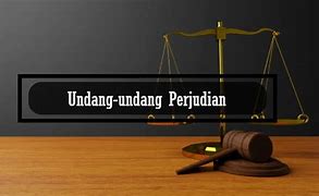 Undang-Undang Tentang Judi